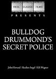 Bulldog Drummonds Secret Police (1939)