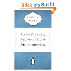 Freakonomics: A Rogue Economist Explores the Hidden Side of Everything (Penguin Celebrations)