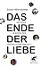 Das Ende der Liebe: Gef�hle im
