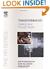 Transforming HR: Creating value through people (The HR Series)