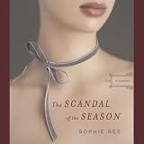The Scandal of the Season (Unabridged)