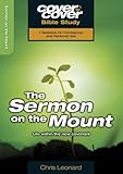 The sermon on the mount : life within the new covenant