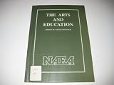 The arts and education : papers from the National Association for Education in the Arts 1983-1990