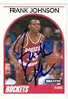Frank Johnson autographed Basketball Card (Houston Rockets) 1989 Hoops #57