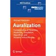 Auralization: Fundamentals of Acoustics, Modelling, Simulation, Algorithms and Acoustic Virtual Reality
