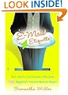E-Mail Etiquette: Do's, Don'ts and Disaster Tales from People Magazine's Internet Manners Expert