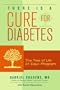 There Is a Cure for Diabetes: The Tree of Life 21-Day+ Program (Paperback)