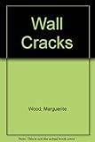 A wall cracks