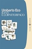Kant e l'ornitorinco (Tascabili Saggi)