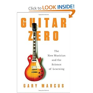 Guitar Zero - Gary Marcus 