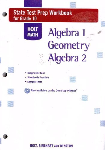 holt math state test prep workbook grade 10 algebra 1  geometry  algebra 2