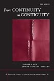 From Continuity to Contiguity: Toward a New Jewish Literary Thinking (Stanford Studies in Jewish History and C)