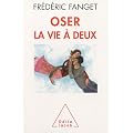 Oser la vie � deux