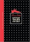 Rosie Little's Cautionary Tales for Girls