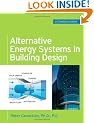 Alternative Energy Systems in Building Design (GreenSource Books)