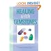 Healing with Gemstones, second edition