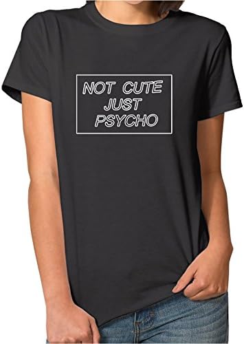 Tinabao Not Cute Just Psycho Print Women Cotton Short Sleeve O-Neck T-shirts Black 3XL