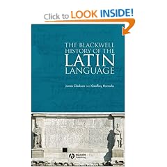 The Blackwell History of the Latin Language