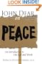 John Dear on Peace: An Introduction to His Life and Work