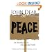John Dear on Peace: An Introduction to His Life and Work
