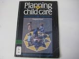 Planning in child care : a guide for team leaders and their teams