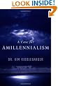 A Case for Amillennialism: Understanding the End Times