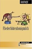 Bücher : Fliederblütenhonigmilch