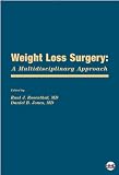 Books : Weight Loss Surgery: A Multidisciplinary Approach