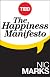 The Happiness Manifesto (Kindle Single)