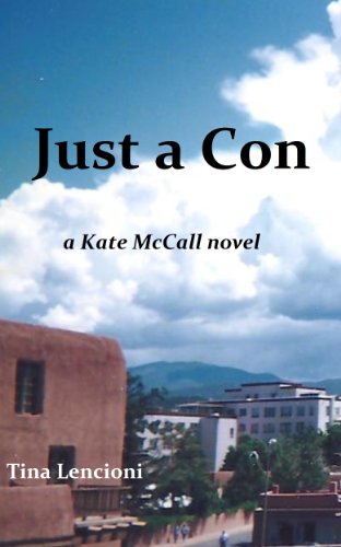 Just a Con (Kate McCall Book 4)