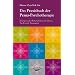 Das Praxisbuch der Prana-Psychotherapie: Energetische Behandlung von Stress, Sucht und Traumata