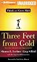 Three Feet from Gold