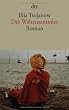 Der Weltensammler: Roman