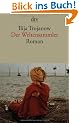 Der Weltensammler: Roman
