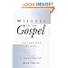 Witness to the Gospel: The Theology of Acts (Theology, Biblical Studies)