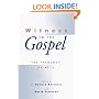 Witness to the Gospel: The Theology of Acts (Theology, Biblical Studies)