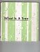 Books : What Is a Tree 1957