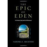 the epic of eden a christian entry into the old testament