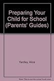 Preparing your child for school