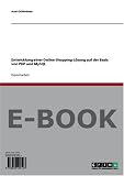 Entwicklung einer Online-Shopping-Lösung auf der Basis von PHP und MySQL