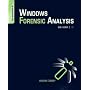 Windows Forensic Analysis DVD Toolkit, Second Edition