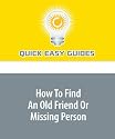 How To Find An Old Friend Or Missing Person