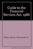 Guide to the Financial Services Act 1986