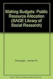 Making budgets : public resource allocation