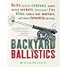 Backyard Ballistics