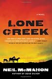 Lone Creek: A Novel