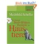 Die Original Bach-Bl�tentherapie f�r Haustiere