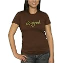 Organic Cotton Chocolate T-Shirt-Women's "Do Good T-Shirt [Women's - Chocolate - Extra Large]"