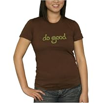 Organic Cotton Chocolate T-Shirt-Women's "Do Good T-Shirt [Women's - Chocolate - Extra Large]"