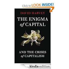 The Enigma of Capital : And the Crises of Capitalism